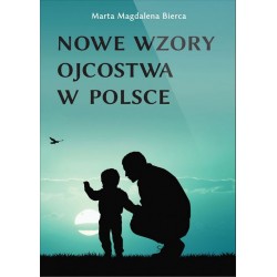 Nowe wzory ojcostwa w Polsce