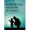 Nowe wzory ojcostwa w Polsce