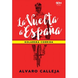 La Vuelta a España. Kolarska corrida