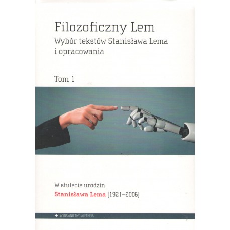 Filozoficzny Lem Tom 1