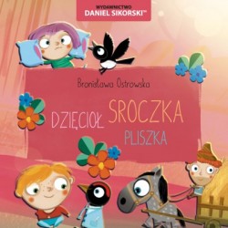 Dzięcioł Sroczka Pliszka