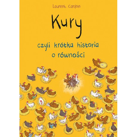 Kury czyli krótka historia o równości