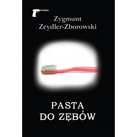Pasta do zębów Zygmunt Zeydler-Zborowski motyleksiążkowe.pl