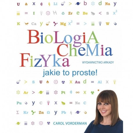 Biologia Chemia Fizyka Jakie to proste