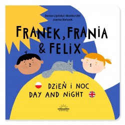 Franek Frania i Felix Dzień i noc Day and night