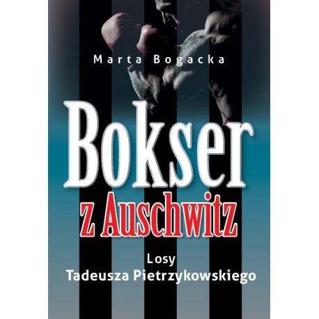 Bokser z Auschwitz NW