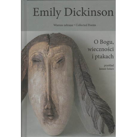 Emily Dickinson Wiersze zebrane t.3 O Bogu wieczności i ptakach