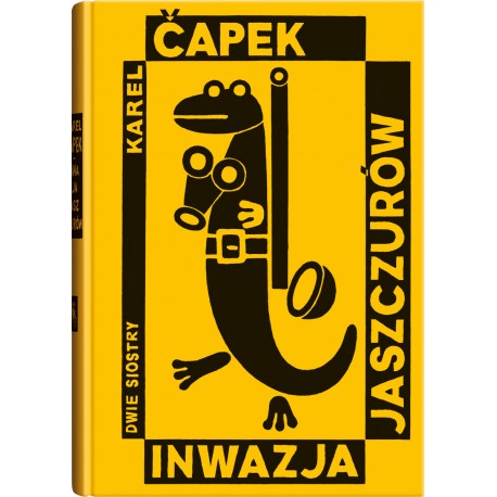 Inwazja jaszczurów Karel Czapek motyleksiazkowe.pl