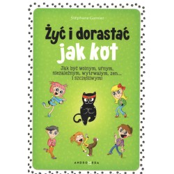 Żyć i dorastać jak kot