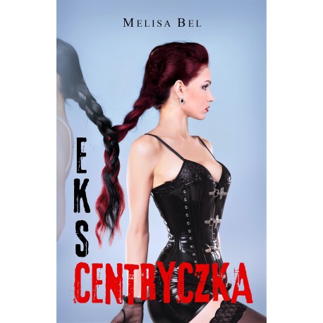 Ekscentryczka Melisa Bel motyleksiazkowe.pl