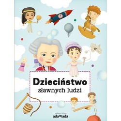 Dzieciństwo sławnych ludzi