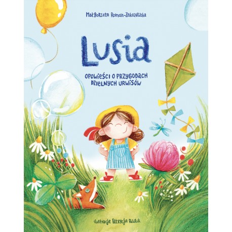 Lusia Opowieści o przygodach dzielnych urwisów