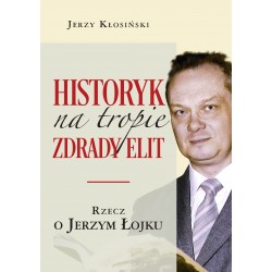 Historyk na tropie zdrady elit