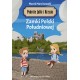 Podróże Julki i Krzysia Zamki Polski Południowej