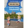 Podróże Julki i Krzysia Zamki Polski Południowej
