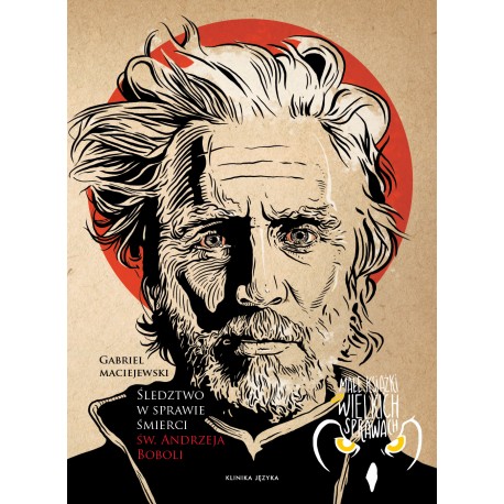 Śledztwo w sprawie śmierci Św Andrzeja Boboli