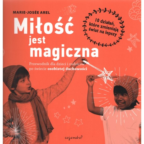 Miłość jest magiczna