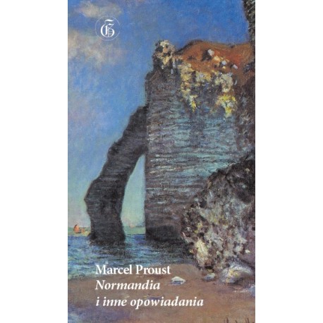 Normandia i inne opowiadania Marcel Proust motyleksiązkowe.pl
