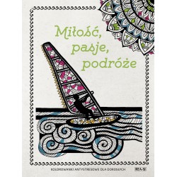 Miłość pasje podróże
