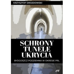 Schrony tunele ukrycia