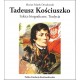 Tadeusz Kościuszko Szkice biograficzne Tradycja