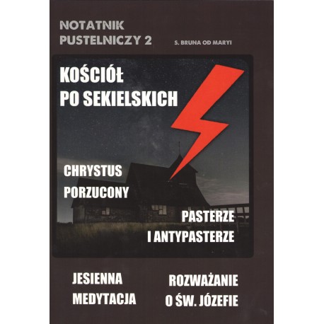 Kościół po Sekielskich Notatnik pustelniczy 2