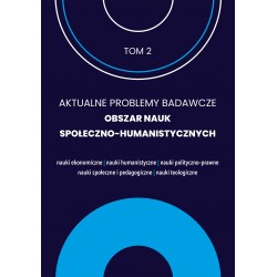 Aktualne problemy badawcze 2. Obszar nauk społeczno humanistycznych