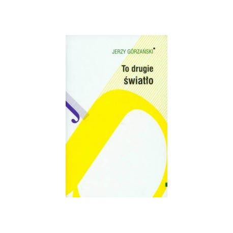 To drugie światło