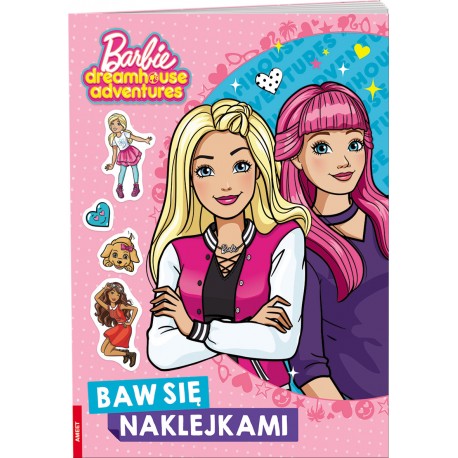 Barbie Dreamhouse Adventures Baw się naklejkami