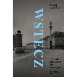 Wstecz Historia Warszawy do początku