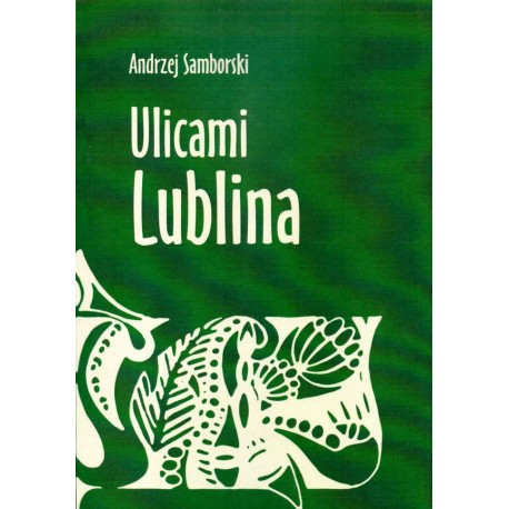 Ulicami Lublina
