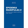 Epidemia manipulacji