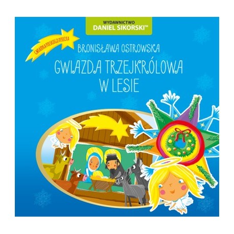 Gwiazda trzejkrólowa W lesie