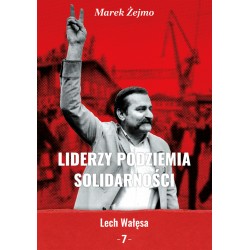 Liderzy Podziemia Solidarności 7