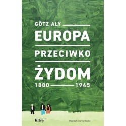 Europa przeciwko Żydom 1880–1945