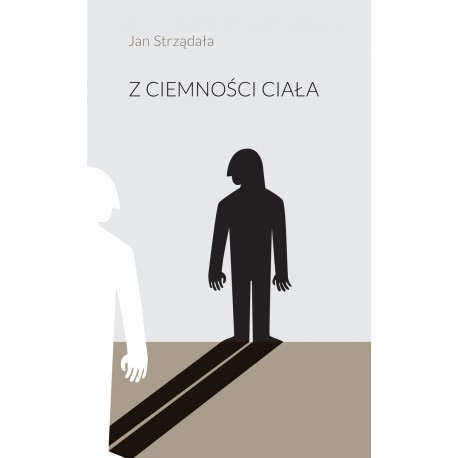 Z ciemności ciała