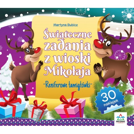 Świąteczne zadania z wioski Mikołaja Reniferowe łamigłówki