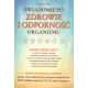 Świadomie po zdrowie i odporność organizmu