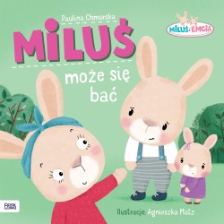 Miluś może się bać