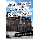 Spacerownik po Starym i Nowym Sączu