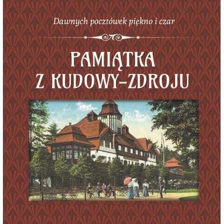 Pamiątka z Kudowy-Zdroju