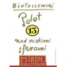 Utwory zebrane 13 Polot nad niskimi sferami