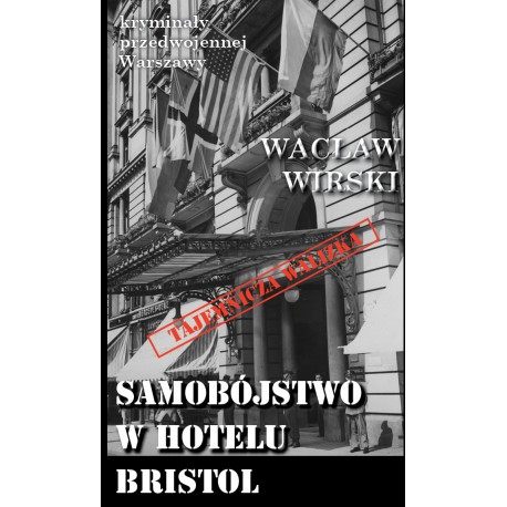 Samobójstwo w hotelu Bristol