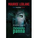Arsene Lupin Zielonooka panna