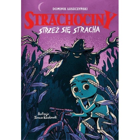 Strachociny Strzeż się stracha