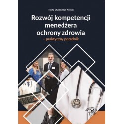 Rozwój kompetencji menedżera ochrony zdrowia