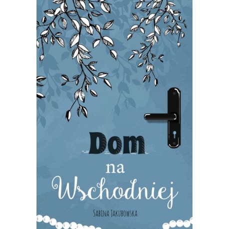 Dom na Wschodniej