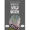 Będziesz serca biciem