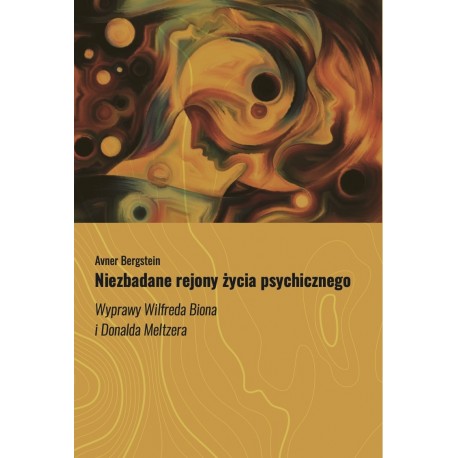 Niezbadane rejony życia psychicznego