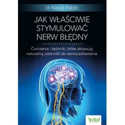 Jak właściwie stymulować nerw błędny